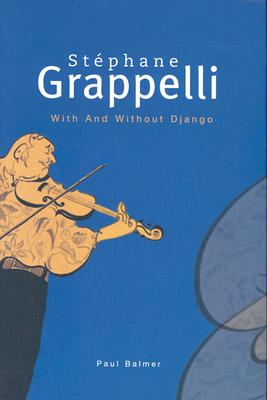 Stephane Grappelli: with and Without Django