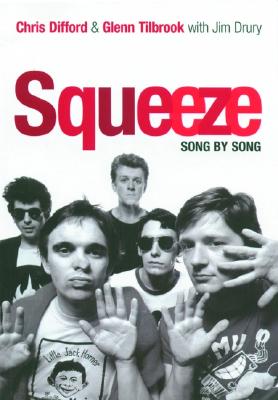 Squeeze: Song By Song