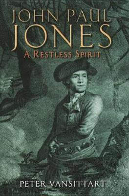 John Paul Jones: A restless spirit