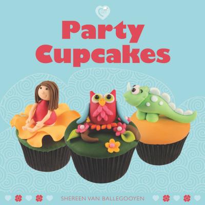 Party Cupcakes (Cozy) [Paperback] Shereen van Ballegooyen