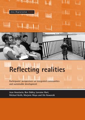Reflecting realities: Participants' perspectives on integrated communities and sustainable development (Area Regeneration S)