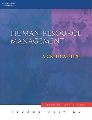 Human Resource Management: A Critical Text
