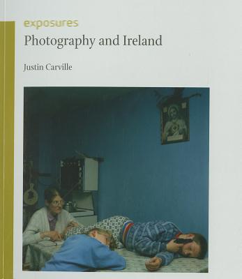 Photography and Ireland (Exposures)