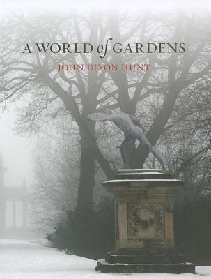 A World of Gardens