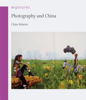 Photography and China (Exposures)