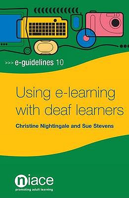 Using E-Learning for Deaf Learners (E-Guidelines)