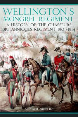 Wellington's Mongrel Regiment