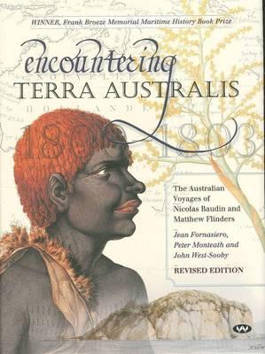 Encountering Terra Australis: The Australian Voyages of Nicolas Baudin and Matthew Flinders
