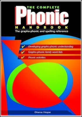 Image for The Complete Phonic Handbook: The grapho-phonic and spelling reference