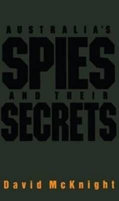 Image for Australias Spies & Their Secrets