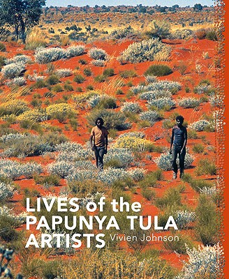 Lives of the Papunya Tula Artists