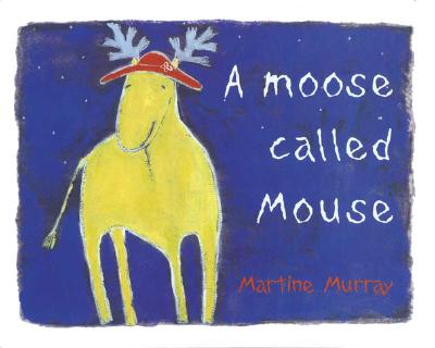 Image for A Moose Called Mouse