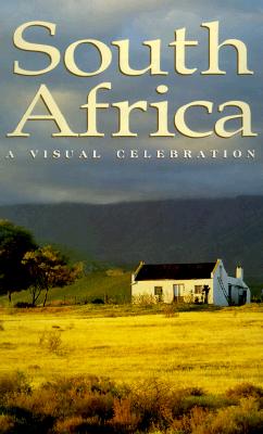 South Africa A Visual Celebration
