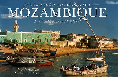 Mozambique: A Visual Souvenir / Recordacao Fotografica (English and Portuguese Edition)