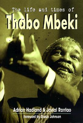 The Life and Times of Thabo Mbeki