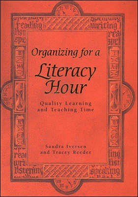 Organizing for a Literacy Hour: Quality Learning and Teaching Time