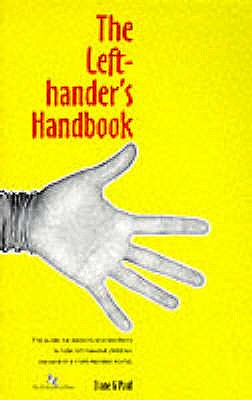 Left-hander's Handbook The Guide for Parents and Teachers <br> <br>to Help Left-handed Children Succeed in a Right-handed World