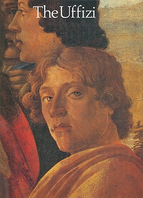 The Uffizi [Hardcover] Berti, Luciano; Tofani, Annamaria Petrioli and Caneva, Caterina