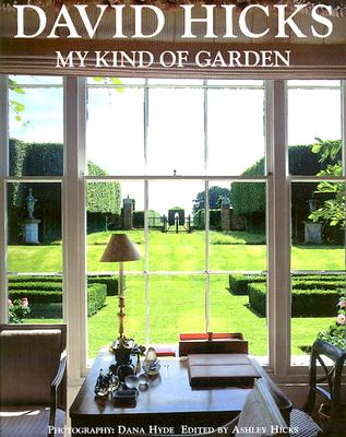 David Hicks--My Kind of Garden
