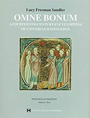 Omne Bonum: Fourteenth-century Encyclopedia of Universal Knowledge vol I Text vol. II Catalogue (Studies in Medieval and Early Renaissance Art History)