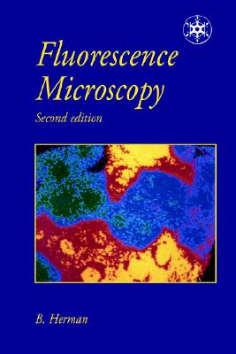 Fluorescence Microscopy: Second edition (Microscopy Handbooks, 35)