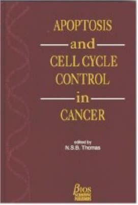 Apoptosis and Cell Cycle Control in Cancer (UCL Molecular Pathology)