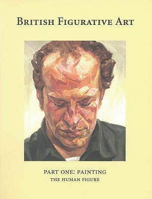 British Figurative Art: Painting, the Human Figure