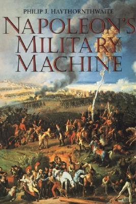 Napoleon's Military Machine.