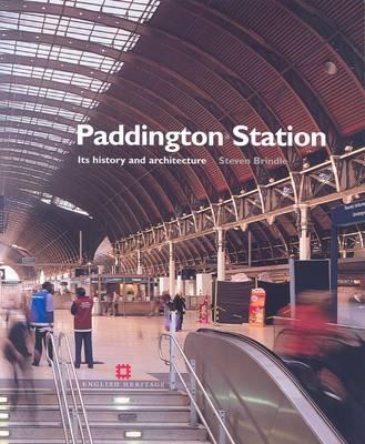 PADDINGTON STATION : Its History and Architecture