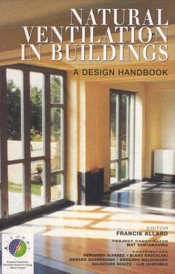Image for Natural Ventilation in Buildings: A Design Handbook (BEST (Buildings Energy and Solar Technology))