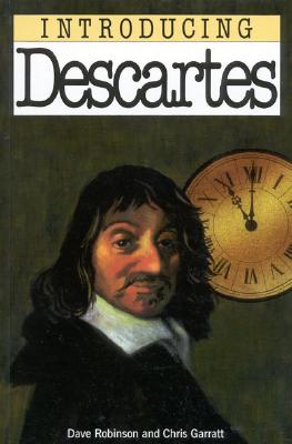Descartes for Beginners [Paperback] Dave Robinson and Chris Garratt