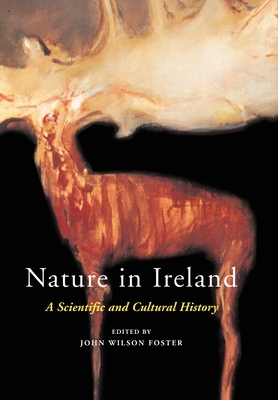 Image for Nature in Ireland: A Scientific and Cultural History Nature in Ireland: A Scientific and Cultural History