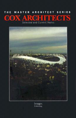 Cox Architects: Selected and Current Works
