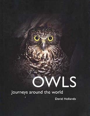 Owls : Journeys Around the World
