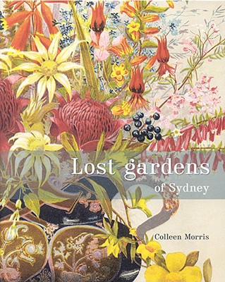 Lost Gardens of Sydney