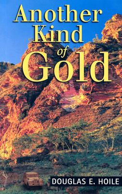 ANOTHER KIND OF GOLD