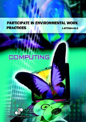 Participate in Environmental Work Practices