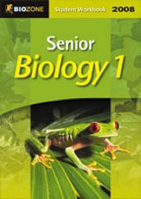Senior Biology 1: 2008 Student Workbook