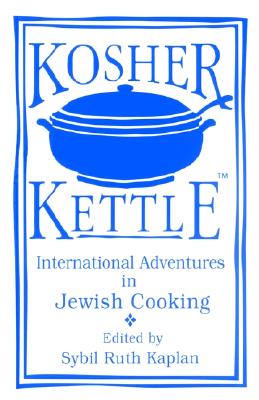 Image for Kosher Kettle: International Adventures in Kosher Cooking
