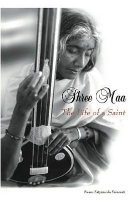 Image for Shree Maa: The Life of a Saint