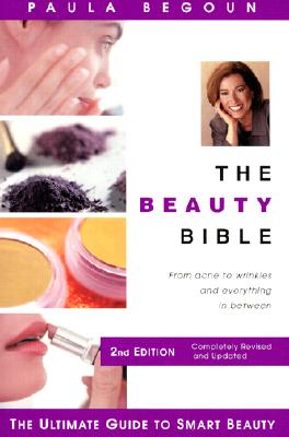 Image for Beauty Bible : The Ultimate Guide to Smart Beauty