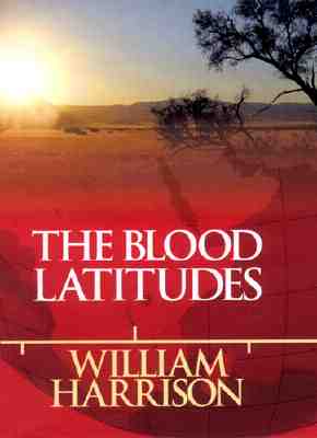 THE BLOOD LATITUDES
