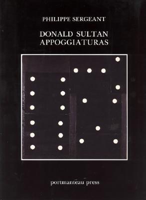 Donald Sultan: Appoggiaturas
