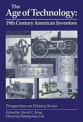 The Age of Technology : 19th Century American Inventors Image for The Age of Technology : 19th Century American Inventors