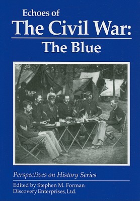 Image for Echoes of the Civil War : The Blue