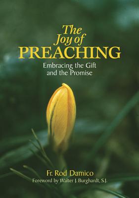 The Joy of Preaching: Embracing the Gift and the Promise