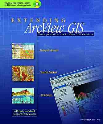 Extending ArcView GIS: with Network Analyst, Spatial Analyst and 3D Analyst