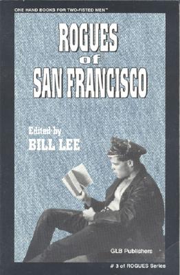 Image for Rogues of San Francisco: Short Story Anthology (Rogues Series No 3)