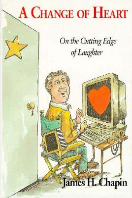 A Change of Heart: On the Cutting Edge of Laughter