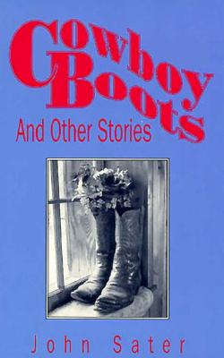 Cowboy Boots and Other Stories